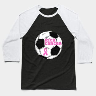 Kick cancer soccer Baseball T-Shirt